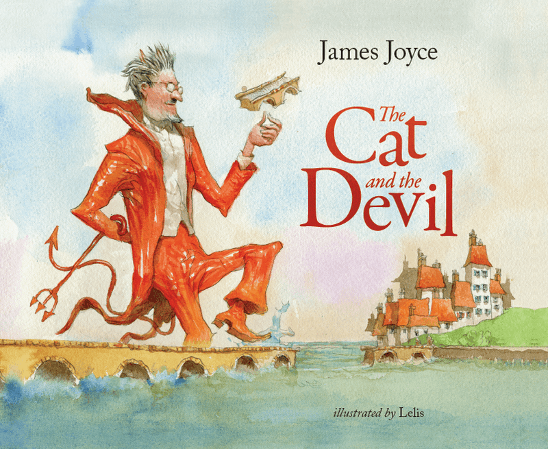 The Cat and the Devil by James Joyce, illustrated by Lelis