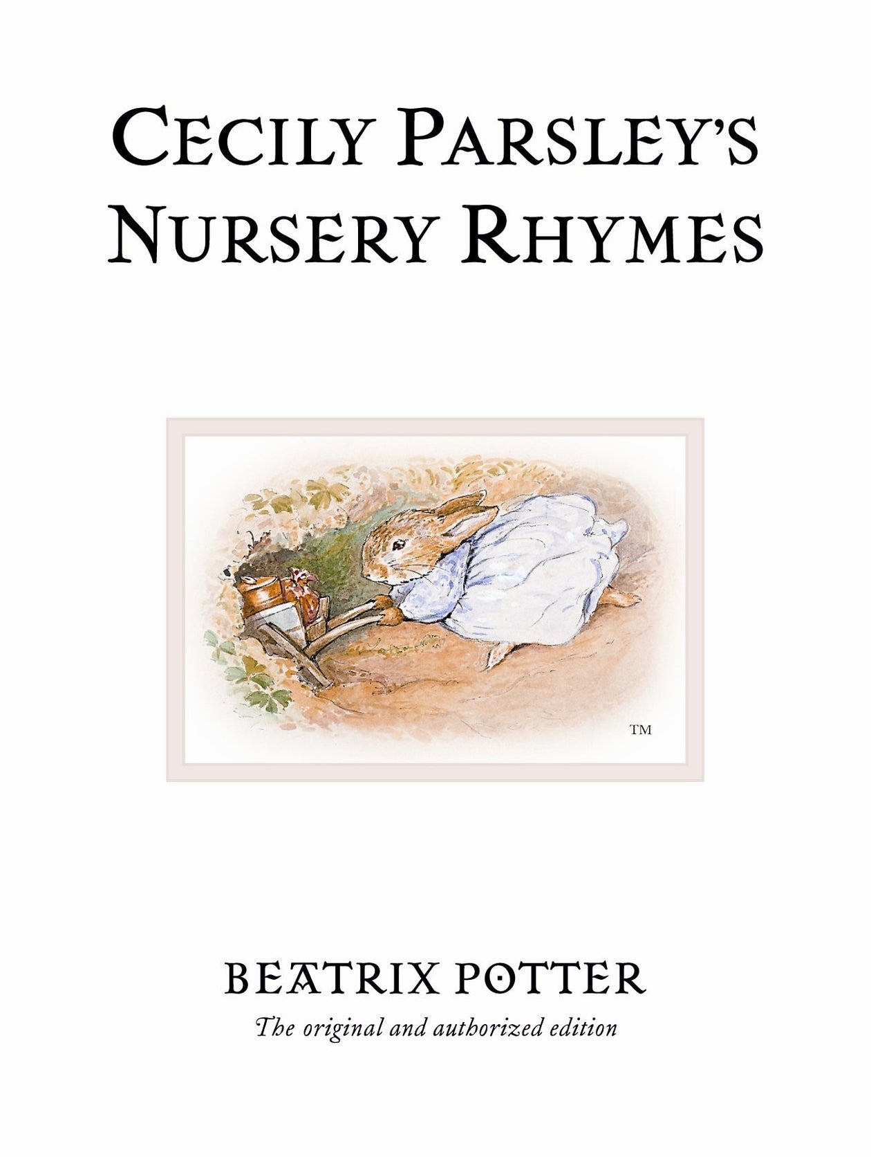 Cecily Parsley's Nursery Rhymes by Beatrix Potter