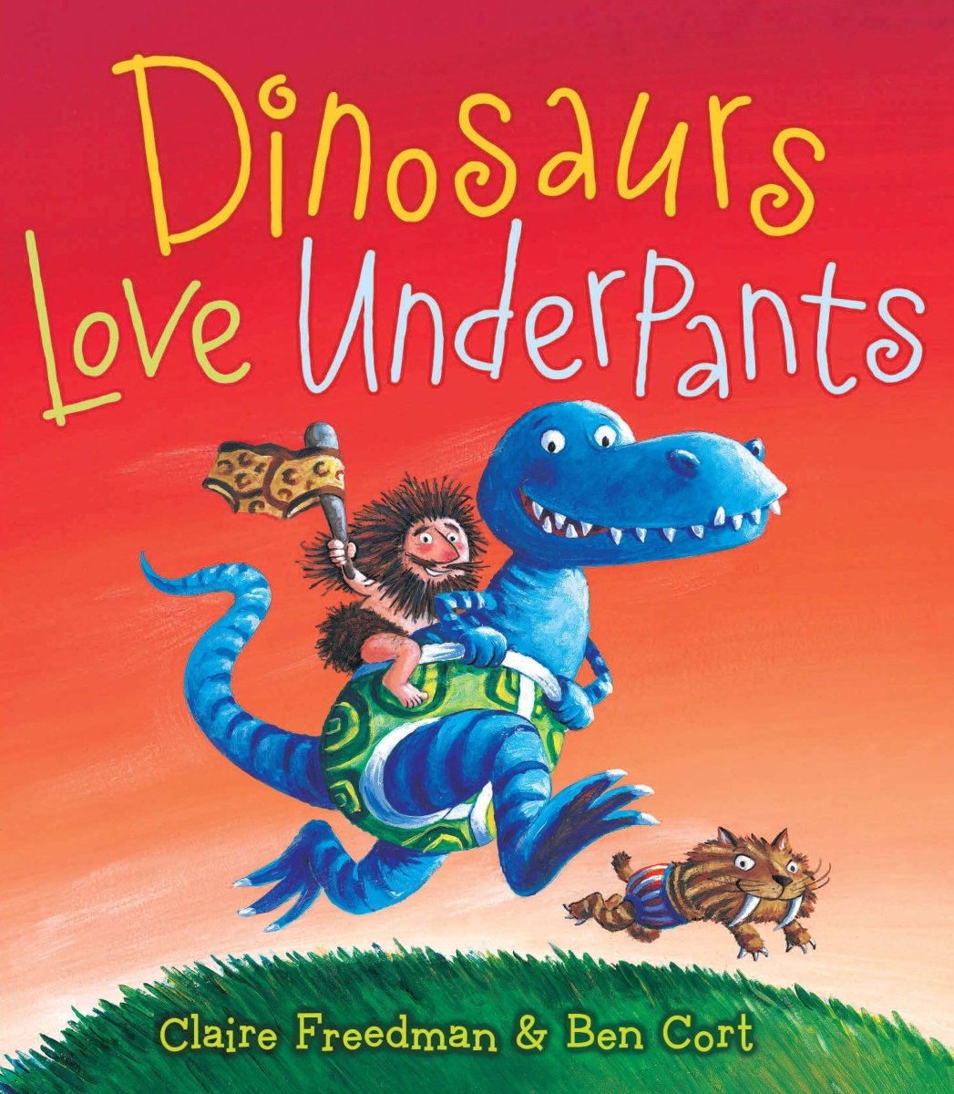 Claire Freedman: Dinosaurs Love Underpants, illustrated by Ben Cort (Second - Hand) - Tales for Tadpoles