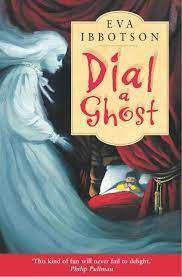 Eva Ibbotson: Dial a Ghost (Second Hand)