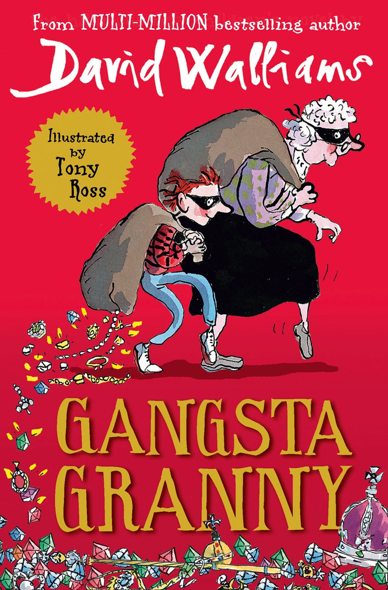 Gangsta Granny by David Walliams, illustrated by Tony Ross (Second Hand)