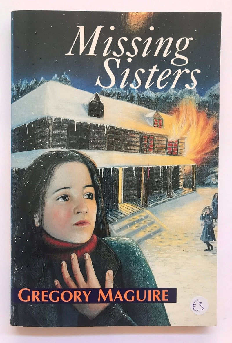 Gregory Maguire: Missing Sisters (Second - Hand) - Tales for Tadpoles