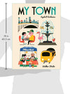 Ingela P Arrhenius: My Town - Tales for Tadpoles