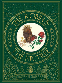 Jason Jameson: The Robin and the Fir Tree - Tales for Tadpoles