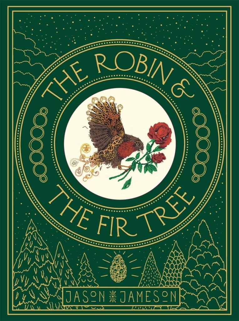 Jason Jameson: The Robin and the Fir Tree - Tales for Tadpoles
