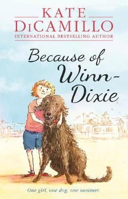 Kate DiCamillo: Because of Winn - Dixie (Second Hand) - Tales for Tadpoles