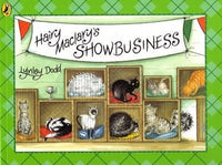 Lynley Dodd: Hairy Maclarly's Showbusiness (Second Hand) - Tales for Tadpoles