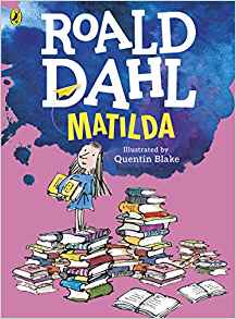 Roald Dahl: Matilda, illustrated by Quentin Blake