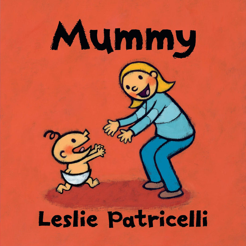Mummy by Leslie Patricelli