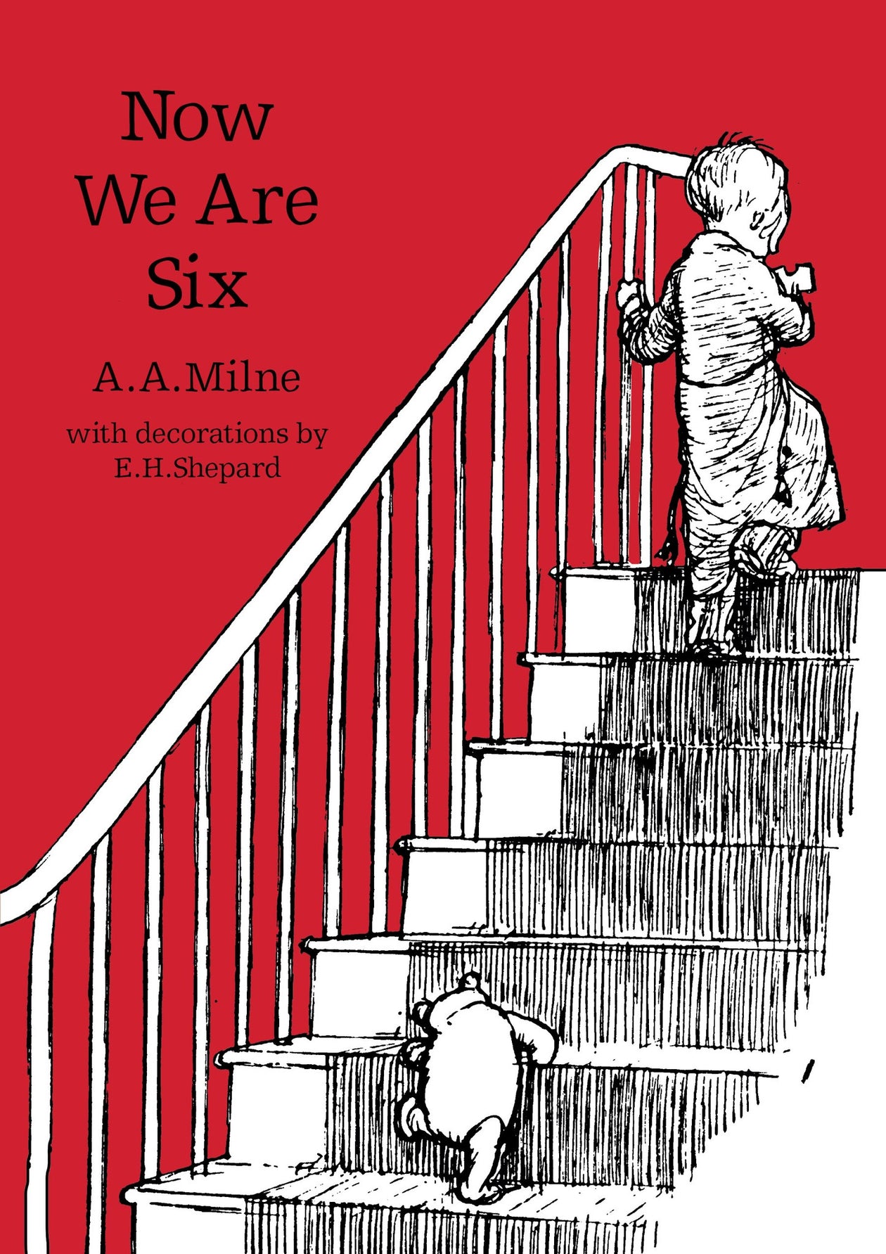 A.A. Milne: Now We Are Six, illustrated by E.H. Shepard (hardback)