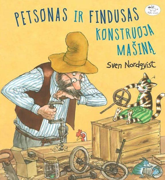 Sven Nordqvist: Petsonas ir Findusas konstruoja mašiną