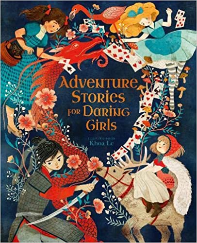 Samantha Newman: Adventure Stories for Daring Girls, Illustrated by Khoa Lee - Tales for Tadpoles