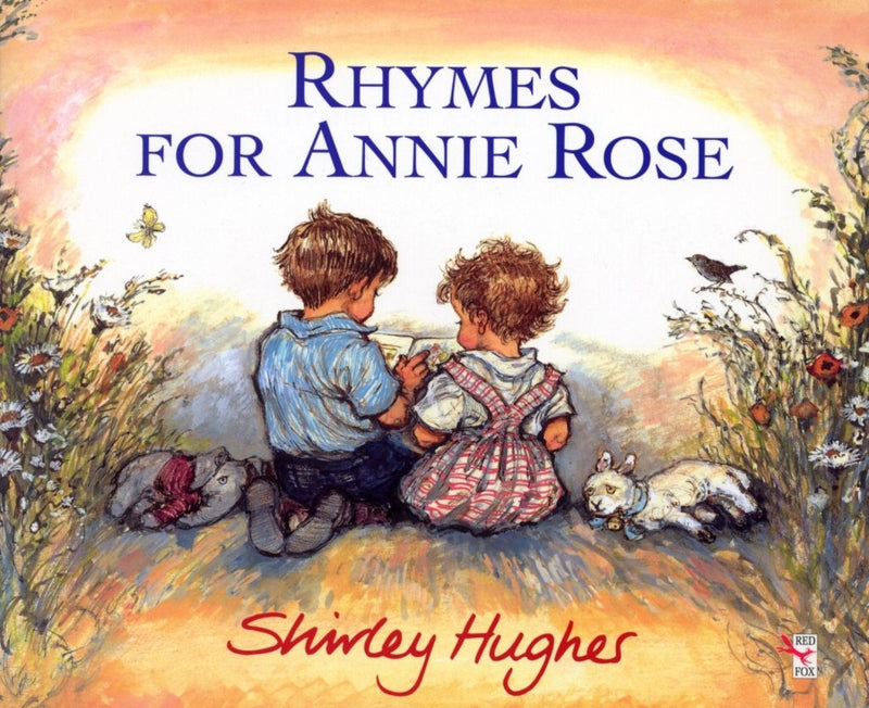 Shirley Hughes: Rhymes for Annie Rose (Second Hand) - Tales for Tadpoles