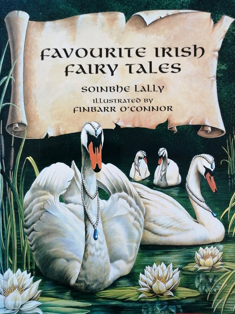 Soinbhe Lally: Favourite Irish Fairy Tales, illustrated by Finbarr O'Connor (Second Hand) - Tales for Tadpoles
