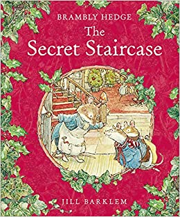 The Secret Staircase by Jill Barklem